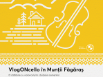 Muzica de violoncel va ajunge în Munții Făgăraș: „O formă diferită de promovare a comunităților și a biodiversității”